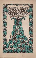 Feleky Géza: Könyvek, képek, évek. Találkozások a művészettel. Budapest, 1912. Nyugat Irodalmi és Nyomdai Rt. 239 + [1] p. Egyetlen kiadás. Feleky Géza újságíró (1890-1936) szubjektív képzőművészeti esszéi döntően a nyugati szecessziós festészet alkotóinak állítanak emléket. Az eredetileg a Nyugat folyóiratban megjelenő esszék többsége radikálisan kerüli az okfejtést és a logikai érvelést, illetve érvelés helyett egyéni benyomásokról ad leírást: a Nyugat első éveinek képzőművészeti kritikáit ez a kétségtelenül könnyed, ám elkent írásmód uralta. A címlevél előtti levélen apró szakadás, a címoldalon és a belív néhány oldalán apró, halvány foltosság. Fűzve, színes, illusztrált, szecessziós kiadói borítóban. Körülvágatlan példány.