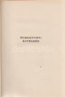 Turgenyev, Ivan Szergejevics:
Kivégzés (Elbeszélés) - Sanson: A párizsi hóhér naplójából.
Budapest...