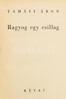 Tamási Áron: Jégtörő Mátyás, Rügyek és reménység, Virágveszedelem, Ragyog egy csillag. Bp.,1936-1938...