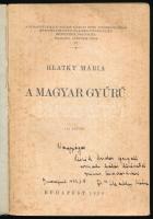 Hlatky Mária: A magyar gyűrű. Bp., 1938. [Pallas.] 131 p. + 14 t. 161 képpel Dedikált példány! kiadó...