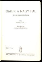 Pearl S. Buck 2 könyve: A széthulló család. Ford.: Dr. Balogh Barna. Az édes anyaföld trilógiája III...
