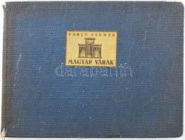 Varjú Elemér: Magyar várak. Ungarische Burgen. Forteresses Hongrois. Hungarian Fortresses. Bp., [1933], Műemlékek Országos Bizottsága- Könyvbarátok Szövetsége (Kir. M. Egyetemi Ny.), 211+(1) p. Gazdag fekete-fehér képanyaggal illusztrálva. Magyar, német, francia és angol nyelvű kísérőszöveggel. Kiadói harántalakú egészvászon-kötés, gerincen kis sérülés, egyébként jó állapotban