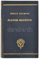 Móricz Zsigmond: Életem regénye. Bp., 1939. Athenaeum. Első kiadás. Kiadói aranyozott egészvászon-kötés, jó állapotban.