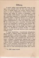 Féja Géza:
A régi magyarság. A magyar irodalom története a legrégibb időktől 1772-ig. (Aláírt.)
Br...