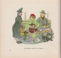 Vasvári Anna:
Női dolgok. I-II. kötet. (Dedikált.)
Budapest, 1957-1961. Képzőművészeti Alap Kiadóv...