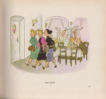 Vasvári Anna:
Női dolgok. I-II. kötet. (Dedikált.)
Budapest, 1957-1961. Képzőművészeti Alap Kiadóv...