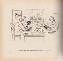 Vasvári Anna:
Női dolgok. I-II. kötet. (Dedikált.)
Budapest, 1957-1961. Képzőművészeti Alap Kiadóv...