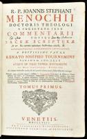 Menochio, Giovanni Stefano: Commentarii Totius Sacrae Scripturae. Tom. 1-3. (Egybe kötve) XVIII, 400, 448, 448 p. Korabeli, sérült bordázott egészbőr kötésben. / I damaged leather binding.