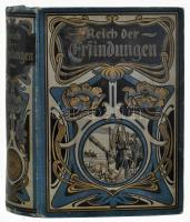 Samter, Heinrich: Das Reich der Erfindungen. Berlin-Leipzig, 1901, W. Herlet, 1 t.+ XI+(1)+1067+(1) p. Számos szövegközi és egészoldalas illusztrációval. Német nyelven. Kiadói szecessziós, festett egészvászon-kötés, kissé kopott borítóval, az első néhány lap kijár.