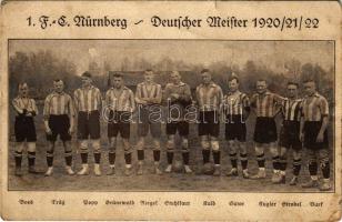 1. F.C Nürnberg - Deutscher Meister 1920/21/22: Boes, Träg, Popp, Grünewald, Riegel, Stuhlfaut, Kalb, Sutor, Kugler, Strobel, Bark. Verlag Sport-Hochburg, Rottner & Keller / Német labdarúgó csapat, focisták / German football team (szakadás / tear)