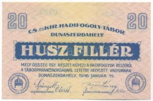 Dunaszerdahely / hadifogolytábor 1916. január 15. 20f "14 0283" T:AU kisebb sarokhajlások ...