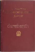 Kiszely Gyula: A magyar államkormányzás jövője. 2. kötet. Bp., [1928], Thalia-Kultura, IV, 371 p., Kiadói egészvászon kötésben,