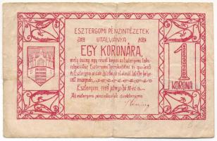 Esztergom 1919. június 10. 1K "Esztergomi Pénzintézetek Utalványa" T:VG kis szakadás Adamo EST-1.1