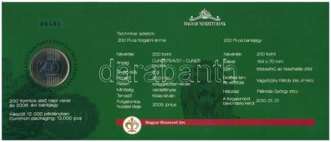 2009. 200Ft elsőnapi veret + 2006. 200Ft "FB" "Búcsú a 200Ft-os bankjegytől", so...