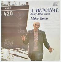 Major Tamás - A Dunánál (József Attila Versei).  Vinyl, LP, Album, Hungaroton, Magyarország, 1978. VG+