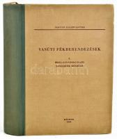 Heller György-Rosta László: Vasúti fékberendezések szerkezete, kezelése és vontatási műhelyi karbantartása. I. Mozdonyszolgálati dolgozók részére. Bp., 1966, KÖZDOK. 30 tábla melléklettel. Kiadói félvászon-kötés, kopott borítóval.