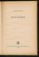 Lamoth Emil: Hangszórók. Rádiótechnika Könyvei 16. Bp., 1956, Műszaki. Átkötött félvászon-kötés