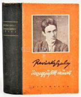 Reviczky Gyula összegyűjtött művei. Bp., 1944., Athenaeum. Kiadói félvászon-kötés, kopott, foltos borítóval.