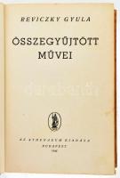 Reviczky Gyula összegyűjtött művei. Bp., 1944., Athenaeum. Kiadói félvászon-kötés, kopott, foltos bo...