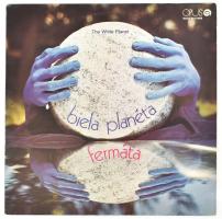 Fermáta - Biela Planéta = The White Planet.  Vinyl, LP, Album, Opus, Csehszlovákia, 1981. VG
