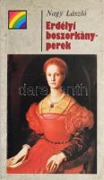 Nagy László Erdélyi boszorkányperek (szivárvány) Kossuth Kiadó, 1988 Kiadói papírkötésben, volt könyvtári példány.