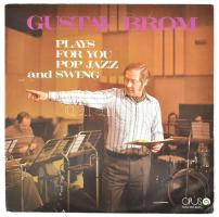 Gustav Brom - Plays For You Pop Jazz And Swing.  Vinyl, LP, Album, Opus, Csehszlovákia, 1977. VG