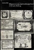 Ambrus Béla: Magyarország papírszükségpénzei 1723-tól 1914-ig. Magyar Éremgyűjtők Egyesülete, Budapest, 1977. Használt, jó állapotban.