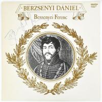 Bessenyei Ferenc - Berzsenyi Dániel.  Vinyl, LP, Album, Hungaroton, Magyarország, 1983. VG+ DEDIKÁLT