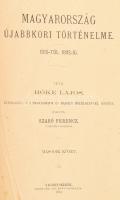 Hőke Lajos: Magyarország újabbkori történelme 1815-től 1892-ig I-II.
Nagybecskerek, 1893, Szabó Fer...