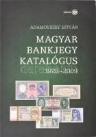 Adamovszky István: Magyar bankjegy katalógus 1926-2009. Adamo, Budapest, 2009. Új állapotban.