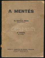 Kovács János: A mentés. Kiadói papírkötés. Bp., én.,Vármegyék és Városok Országos Mentőegyesülete, 109+3 p. 4. kiadás. Kiadói papírkötés, foltos borítóval, részben hiányos gerinccel.