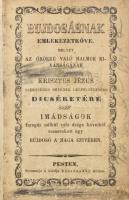 Bujdosásnak emlékezetköve. Melyet az örökké való halmok kivánságának a Krisztus Jézus szentséges nevének legfelségesebb dicséretére szép imádságok faragás nélkül való drága köveiből összerakott egy bujdosó a maga szivében. Pesten, 1869, Bucsánszky Alajos, 220+(4) p. Korabeli félbőr-kötésben, viseltes állapotban, sérült borítóval, tulajdonosi bejegyzésekkel.