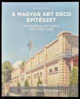 Bolla Zoltán: A magyar art deco építészet. II. rész. Hungarian art deco architecture. hn., 2017, Ariton Kft. Gazdag képanyaggal illusztrált. Kiadói papírkötés.