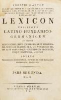 Josephi Márton: Lexicon trilingue Latino-Hungarico-Germanicum. II. köt. Pars Prima. A-L. Pars Secund...