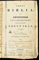 Szent Biblia, azaz Istennek Ú és Új Testamentomában foglaltatott egész Szentírás. Fordította Károli Gáspár. Kőszeg, 1842, Reichard Károly. Átkötött félvászon-kötésben, rossz, sérült, széteső állapotban, kopott, foltos borítóval, sérült kötéssel, kijáró, sérült lapokkal, körbevágott: nem látni az oldalszámokat (hiányos/teljes?)