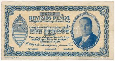 Budapest 1930. "Revíziós Pengő" arcképes változat, kitöltött T:F,VG szakadás, hátoldalán ceruzás írás Adamo BUP-37.1.3