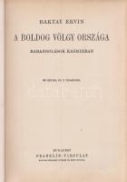 Baktay Ervin:
A boldog völgy országa. Barangolások Kasmírban.
Budapest, [1934]. Franklin-Társulat ...