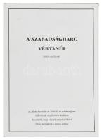 A szabadságharc vértanúi. 1849. október 6. Bp., 1998, Hadimúzeum Alapítvány, 14 (színes) t. Kiss Tibor festményeinek reprodukcióival. Kiadói papírmappában, 21x14,5 cm.