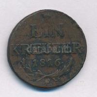 1816E 1kr Cu T:VF,F ph., patina Unger III.:1406.b