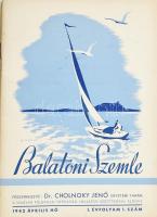 1942-1944 Balatoni Szemle I. évf. 1. szám (1942. ápril.), II. évf. 11-16. (1943. jún-dec.), III. évf...