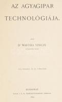 Wartha Vince: Az agyagipar technológiája. 103 rajzzal és 25 táblával. Bp., 1892., K. M. Természettud...