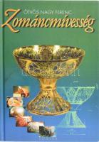 Ötvös Nagy Ferenc: Zománcmívesség. Bp., 1997 Scolar Kiadó,  180 + (4)p. Kiadói kartonált keménykötésben
