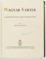 Rapaics Raymund: Magyar kertek. A kertművészet Magyarországon. Budapest, Magyar Könyvbarátok. Kiadói...