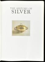 Claude Blair: The History of Silver (Az ezüst története). London, 1987, Macdonald, kiadói kartonált ...