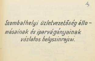 cca 1936 A Szombathelyi üzletvezetőség állomásainak és iparvágányainak vázlatos helyszínrajzai. Stencilezés sokszorsított MÁV szakmunka,A-H+1-99 p. Haránt-alakú egészvászon-kötés, kopott borítóval, ceruzás jegyzetekkel, bejegyzésekkel, 10x15 cm