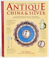 Tim Forest: The Bulfinch Anatomy of Antique China & Silver. An Illustrated Guide to Tableware, Identifying Period, Detail and Design. 1998, Bulfinch, kiadói egészvászon kötés, papír védőborítóval, kis sérüléssel. Képekkel gazdagon illusztrált kiadvány, mely főleg az antik porcelán és ezüst tárgyak gyűjtésébe enged betekintést.