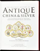 Tim Forest: The Bulfinch Anatomy of Antique China & Silver. An Illustrated Guide to Tableware, I...