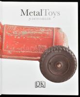 Judith Miller: Metal Toys (Fém játékautók). London, 2006, Price Guide, angol nyelven, kiadói papírkö...