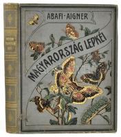 Abafi Aigner Lajos Magyarország lepkéi Tekintettel Európa többi országainak lepke-faunájára Bp. 1907. Athenaeum. VI, XXXII, 137 l. 51 t. (ebből 50 színes kromolitográfia) (Természettudományi könyvkiadó vállalat LXXVII köt.) Kiadói, festett, illusztrált egészvászon kötésben. Gerincen kis kopással, intézményi bélyegzőkkel. Jó példány