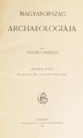 Pulszky Ferencz: Magyarország archeologiája. I-II. kötet.
Bp., 1897. Pallas. (6)+342p.+XCIXt. (rész...
